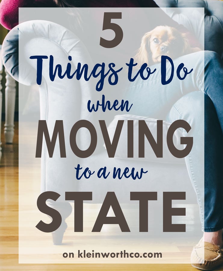 5 Things to Do When Moving to a New State