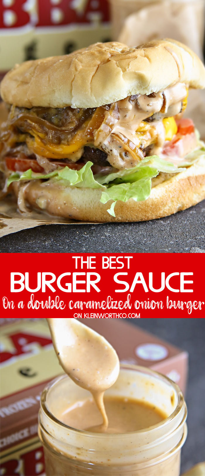 Best Burger Sauce on a Double Caramelized Onion Burger