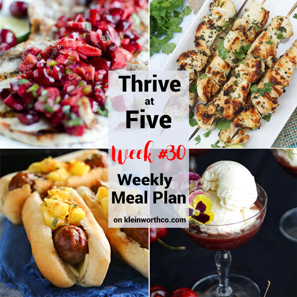 Thrive at Five Meal Plan Week 30 - Kleinworth & Co