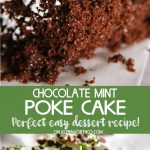 Chocolate Mint Poke Cake