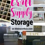 Creative Craft Supply Storage Ideas