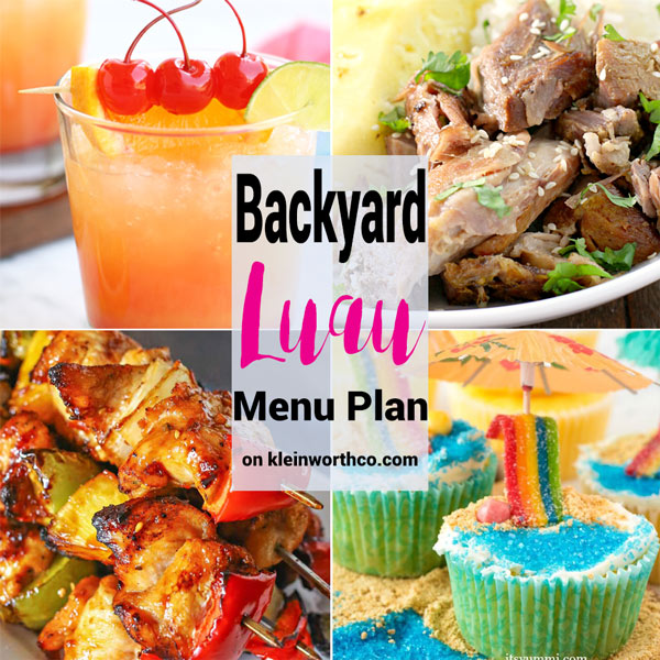 Backyard Luau Menu Plan