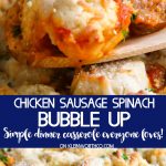 Chicken Spinach & Sausage Bubble Up dinner recipe