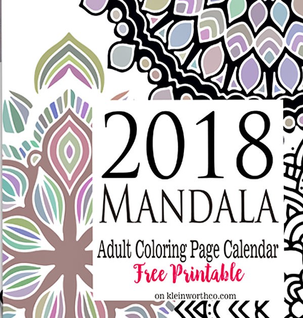 2018 Mandala Adult Coloring Page Calendar Free Printable