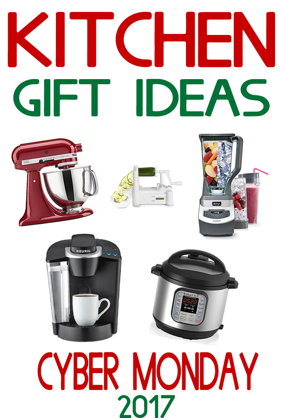 Kitchen Gift Ideas - Cyber Monday 2017