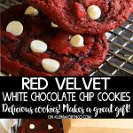 Red Velvet White Chocolate Chip Cookies for the holidays