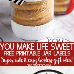 You Make Life Sweet - Free Printable Jar Label Gift Idea