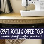 Craft Room & Office Tour 2018