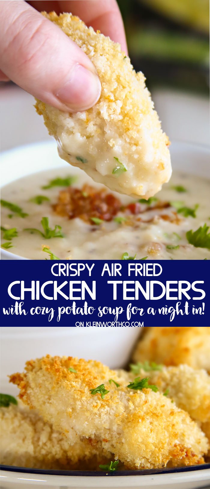 Crispy Chicken Tenders & Potato Soup