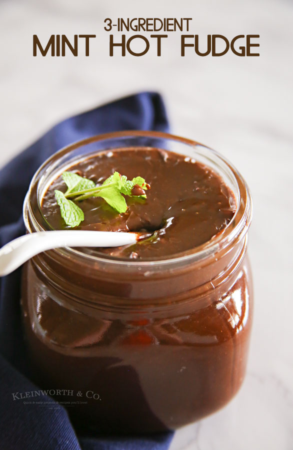 5-Minute Mint Hot Fudge - Taste of the Frontier