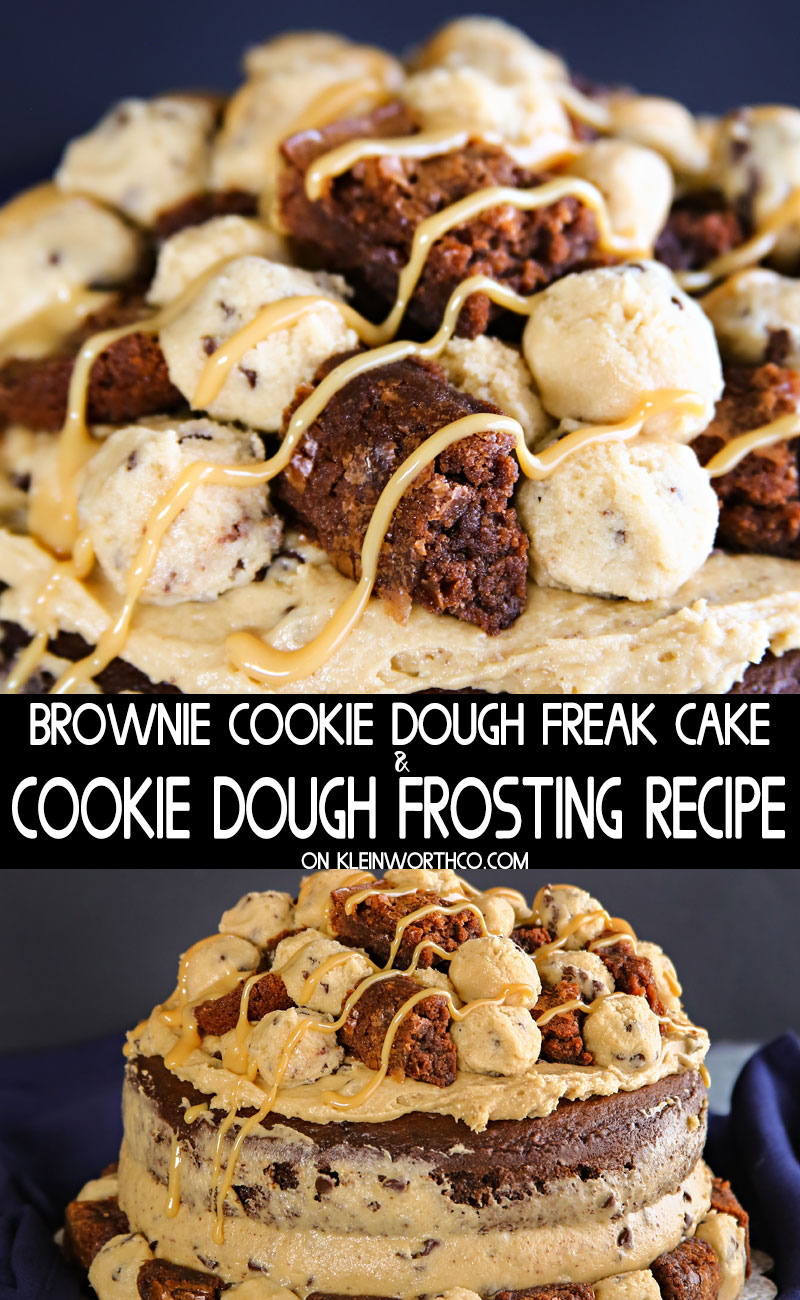 Cookie Dough Frosting - Brownie Cookie Dough Freak Cake