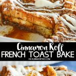 Cinnamon Roll French Toast Bake