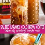 Salted Caramel Cold Brew Coffee