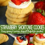 Easy Strawberry Shortcake Cookies