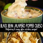 Black Bean Jalapeño Popper Queso
