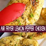 Air Fryer Lemon Pepper Chicken