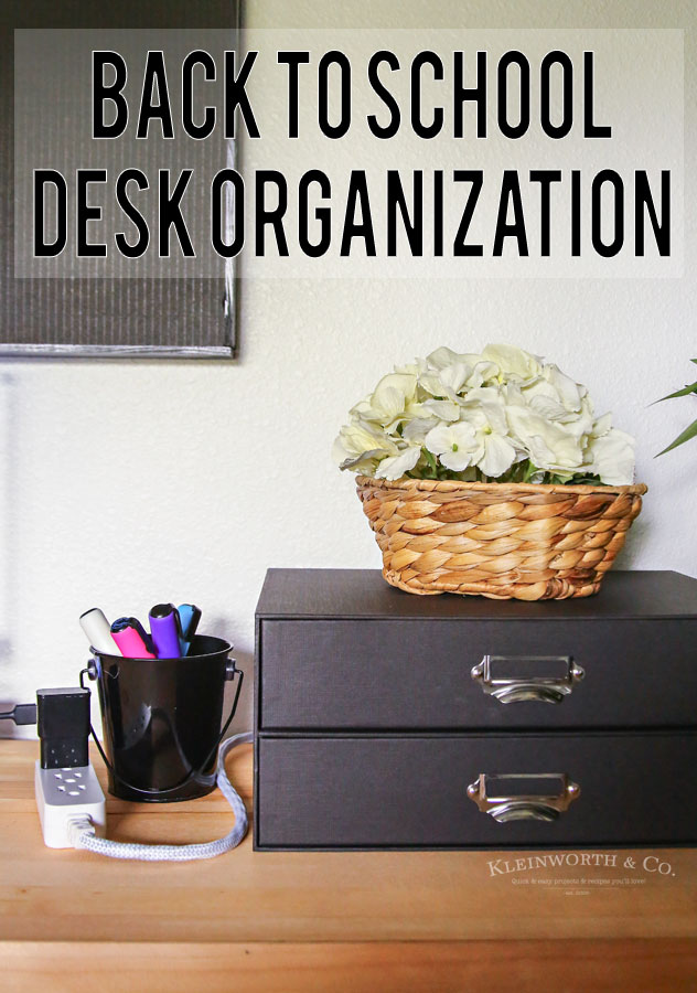 Back to School Desk Organization - file box