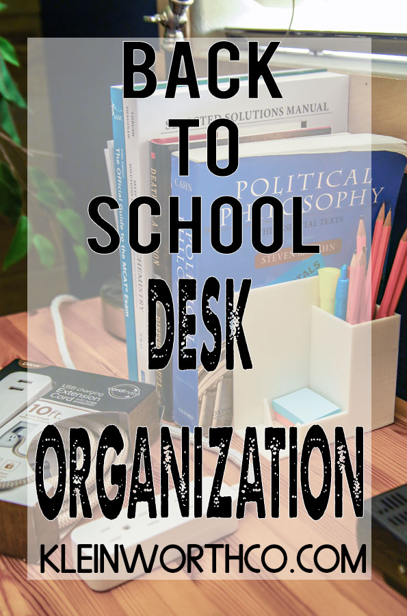 Back to School Desk Organization