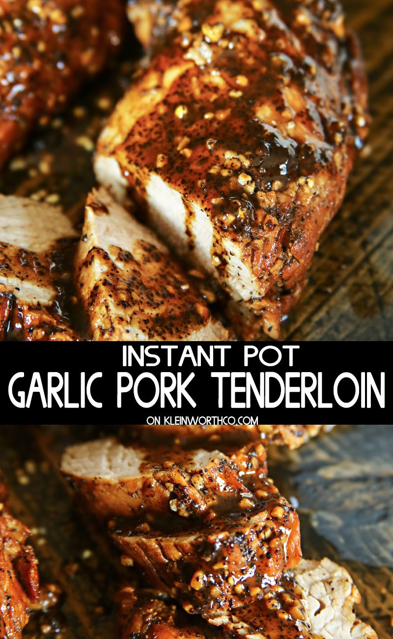 Instant Pot Garlic Pork Tenderloin