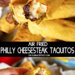 Air Fried Philly Cheesesteak Taquitos