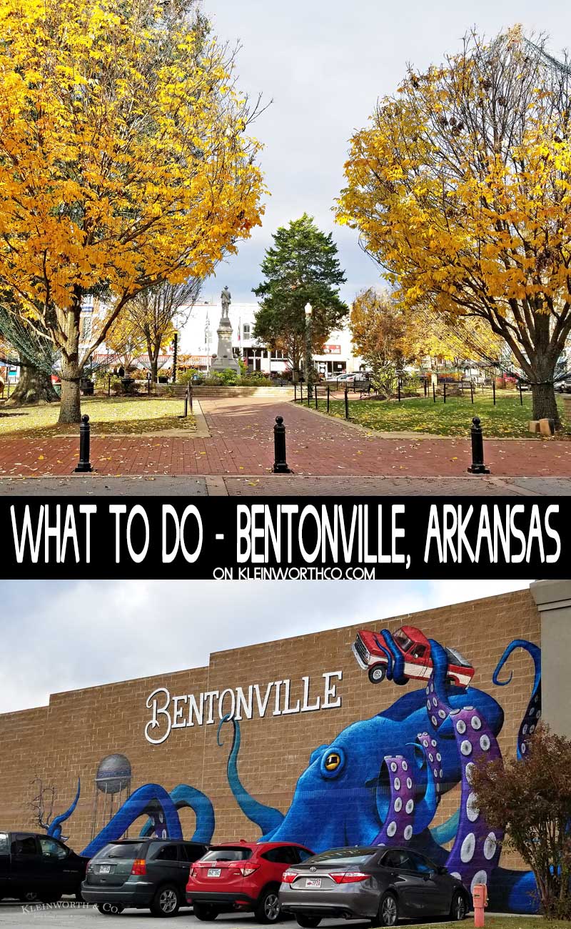What to Do in Bentonville, Arkansas