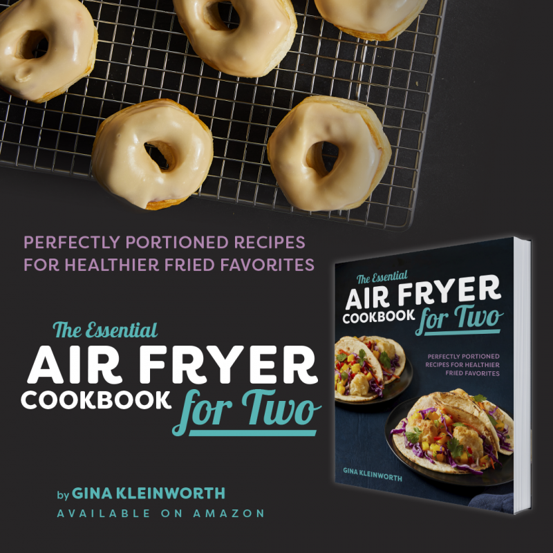 The Essential Air Fryer Cookbook for Two: Perfectly Portioned Recipes for Healthier Fried Favorites