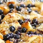 Blueberry Overnight Baked French Toast