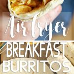 Air Fryer Breakfast Burritos