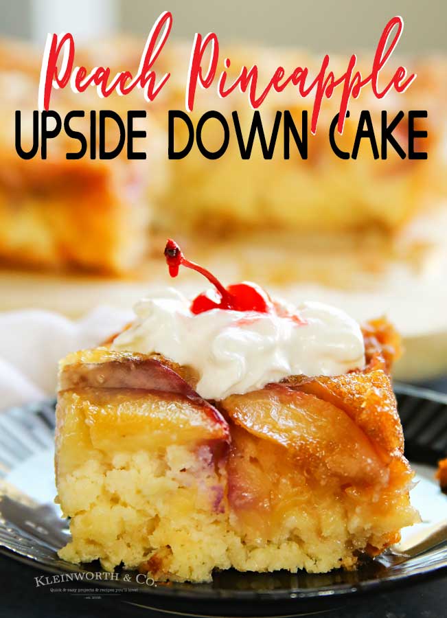 Peach Pineapple Upside Down Cake