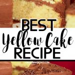 Best Yellow Cake Recipe