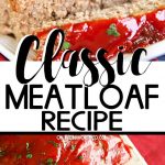 Classic Meatloaf Recipe