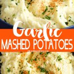 Garlic Mashed Potatoes