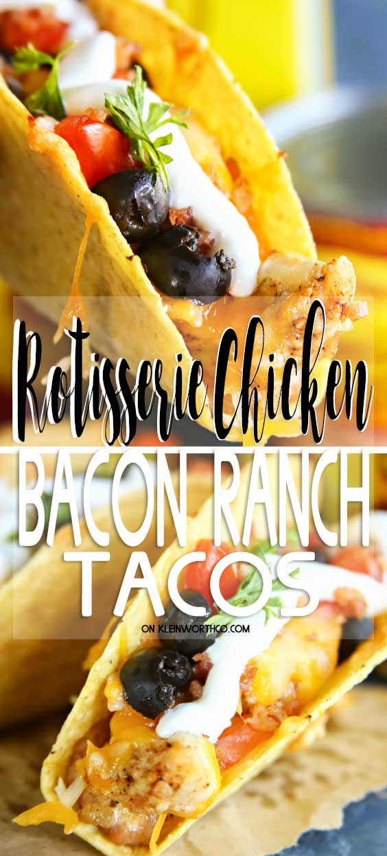 Rotisserie Chicken Bacon Ranch Tacos