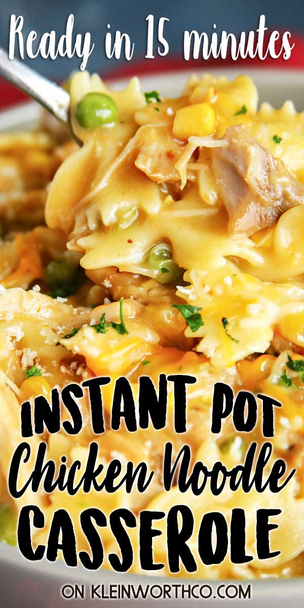 Instant Pot Chicken Noodle Casserole