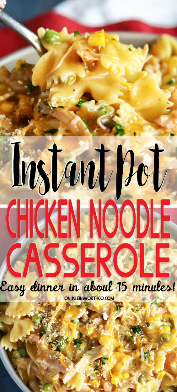 Instant Pot Chicken Noodle Casserole