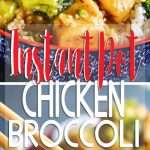 Instant Pot Chicken and Broccoli