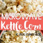 Homemade Kettle Corn in the microwave
