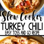 Slow Cooker Turkey Chili