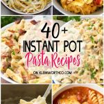 Instant Pot Pasta Recipes