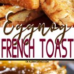 Eggnog French Toast