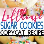 Birthday - Lofthouse Sugar Cookies - Copycat Recipe