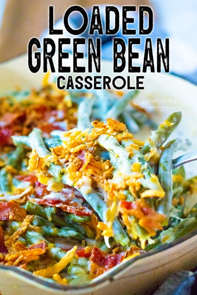 Loaded Green Bean Casserole - Taste of the Frontier