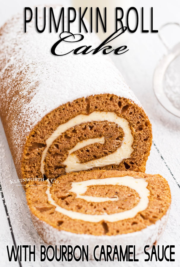 Pumpkin Roll Cake with Bourbon Caramel Sauce - Kleinworth & Co