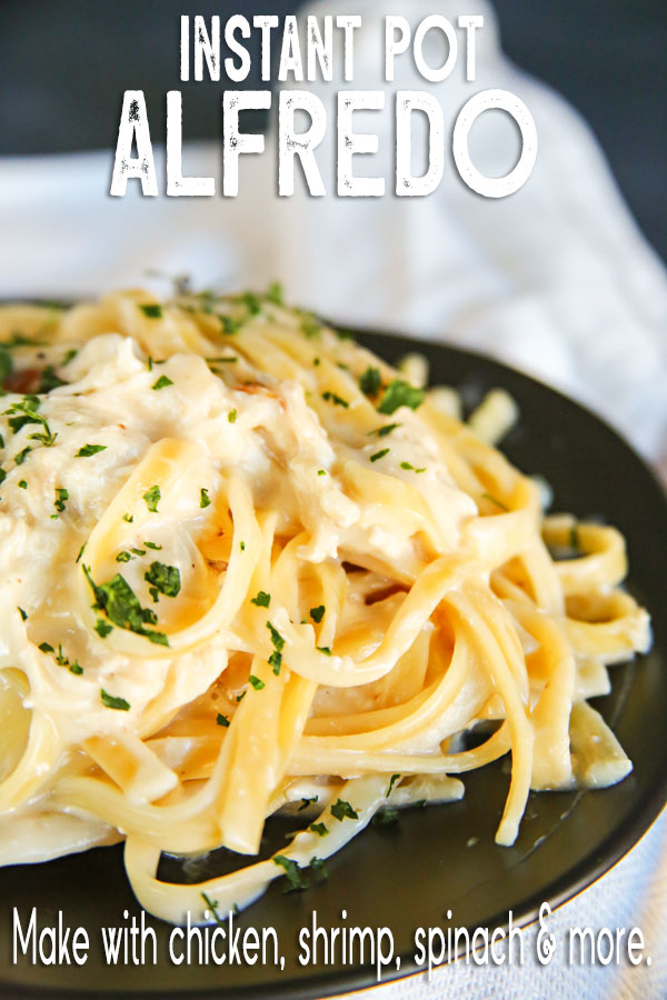 Instant Pot Alfredo