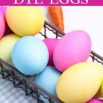 How to Dye Eggs