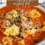 The best Sausage Tortellini Soup