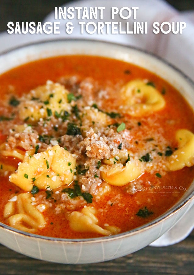 Sausage Tortellini Soup made in the Instant Pot