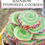 Rainbow Pinwheel Cookies