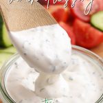 The BEST Homemade Ranch Dressing EVER