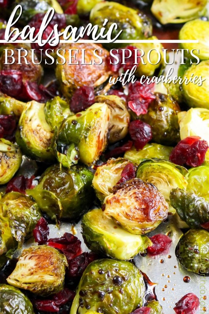Balsamic Brussel Sprouts roasted with cranberries